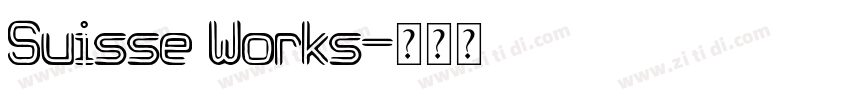 Suisse Works字体转换